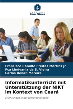 Paperback Informatikunterricht mit Unterstützung der NIKT im Kontext von Ceará [German] Book