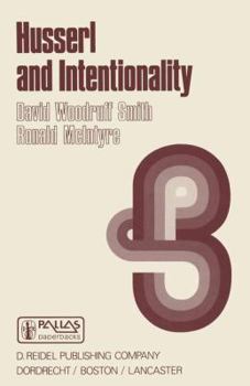 Hardcover Husserl and Intentionality: A Study of Mind, Meaning, and Language (Synthese Library) Book