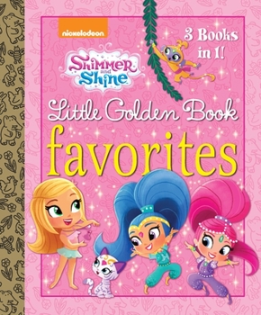 Hardcover Shimmer and Shine Little Golden Book Favorites (Shimmer and Shine) Book