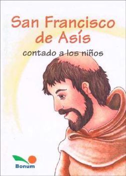 Paperback San Francisco: contado a los niños (Fe Infantil) (Spanish Edition) [Spanish] Book