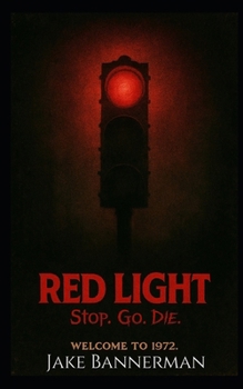 Paperback Red Light: Stop. Go. Die. Book