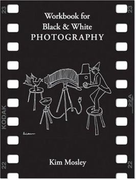 Paperback Workbook for Black & White Photography Book