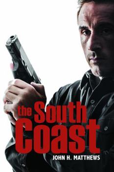 The South Coast - Book #1 of the Eddie Holland