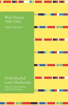 Paperback Alanbrooke War Diaries 1939-1945 Book