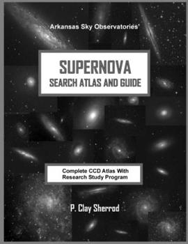 Paperback SUPERNOVA SEARCH ATLAS and GUIDE Book