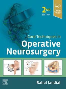 Hardcover Core Techniques in Operative Neurosurgery Book