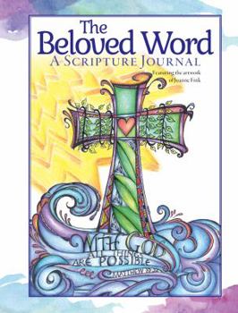 Hardcover The Beloved Word: A Scripture Journal Book