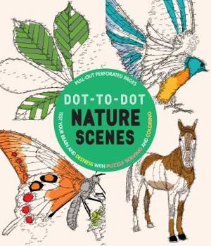 Paperback Dot-to-dot Nature Scenes: Test Your Brain and De-stress With Puzzle Solving and Coloring Book