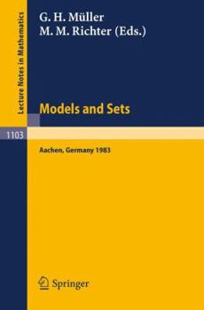 Paperback Proceedings of the Logic Colloquium. Held in Aachen, July 18-23, 1983: Part 1: Models and Sets Book