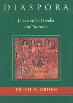 Hardcover Diaspora: Jews Amidst Greeks and Romans Book