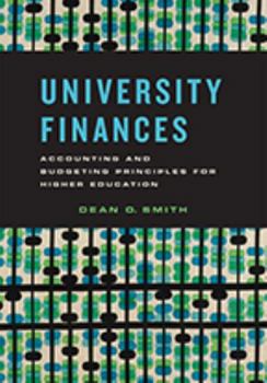 Hardcover University Finances: Accounting and Budgeting Principles for Higher Education Book