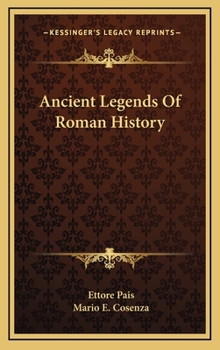 Hardcover Ancient Legends Of Roman History Book