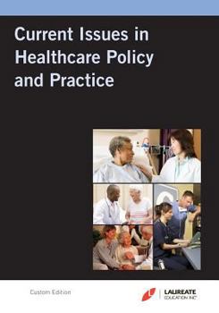 Hardcover Laureate Custom: Current Issues in Hc Policy & Practice Book