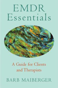 Paperback EMDR Essentials: A Guide for Clients and Therapists Book
