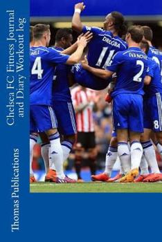 Paperback Chelsea FC Fitness Journal and Diary Workout Log Book