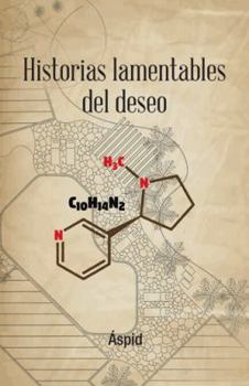 Paperback Historias Lamentables Del Deseo [Spanish] Book
