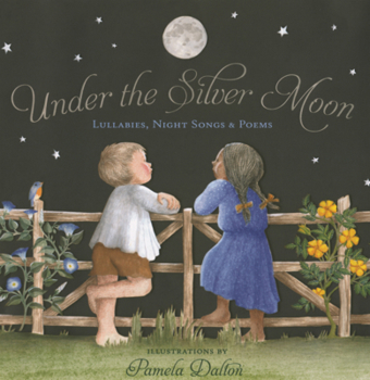 Library Binding Under the Silver Moon: Lullabies, Night Songs & Poems Book