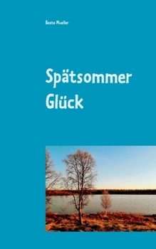 Paperback Spätsommer Glück [German] Book
