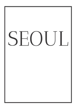 Seoul: A decorative book for coffee tables, bookshelves, bedrooms and interior design styling: Stack International city books to add decor to any ... own home or as a modern home decoration gift.