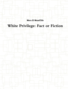 Paperback White Privilege: Fact or Fiction Book