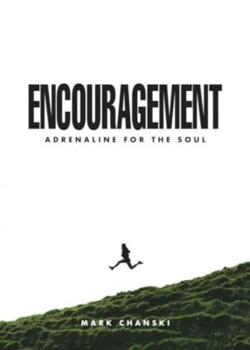 Paperback Encouragement: Adrenaline for the Soul Book