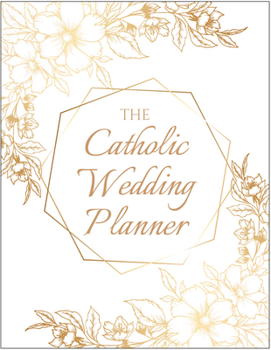 Paperback The Catholic Wedding Planner Book