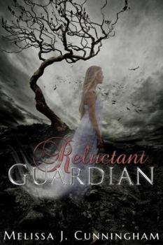 Reluctant Guardian - Book #1 of the Ransomed Soul Series