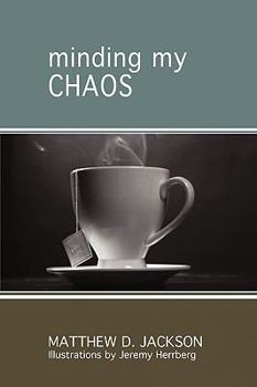 Paperback Minding My Chaos Book