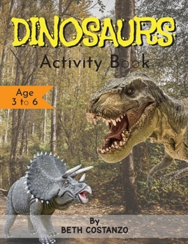 Paperback Dinosaurs Activity Book - Age 3 to 6 Book