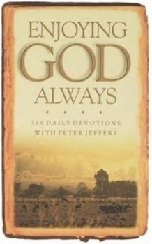 Hardcover Enjoying God Always: 366 Daily Devotions Book