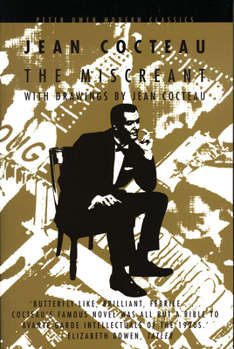 Paperback The Miscreant: With Drawings by John Cocteau Book