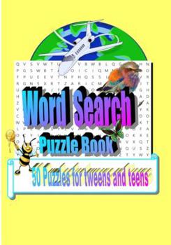 Paperback Word Search Puzzle Book: 50 Puzzles for Tweens and Teens Book