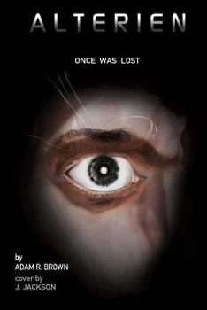 Paperback Alterien: Once Was Lost Book