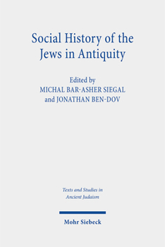 Social History of the Jews in Antiquity: Studies in Dialogue with Albert Baumgarten