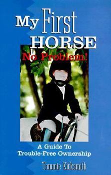 Hardcover My First Horse: No Problem! (Howell Equestrian Library) Book