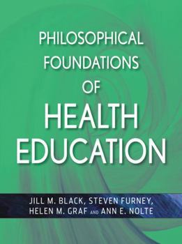 Paperback Philosophical Foundations of Health Education Book