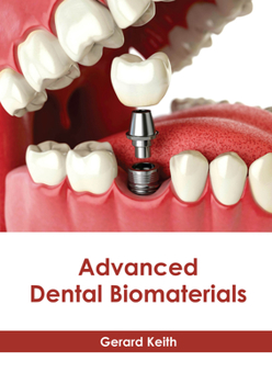 Hardcover Advanced Dental Biomaterials Book