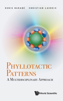 Hardcover Phyllotactic Patterns: A Multidisciplinary Approach Book