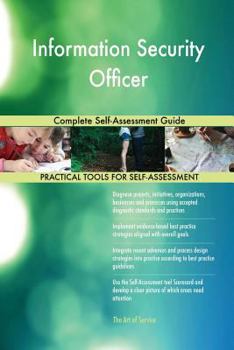 Paperback Information Security Officer Complete Self-Assessment Guide Book