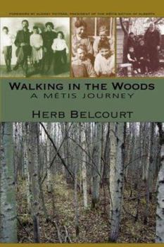 Paperback Walking in the Woods: A Métis Journey Book