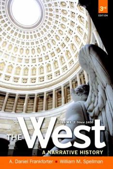 Paperback The West: A Narrative History Since 1400, Volume 2 Book