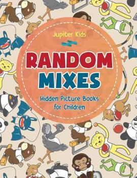 Paperback Random Mixes - Hidden Picture Books for Children Book