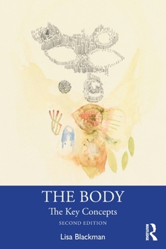 Paperback The Body: The Key Concepts Book
