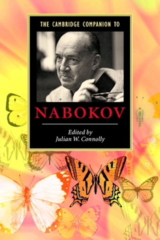The Cambridge Companion to Nabokov (Cambridge Companions to Literature) - Book  of the Cambridge Companions to Literature