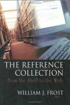 The Reference Collection :from the shelf to the Web