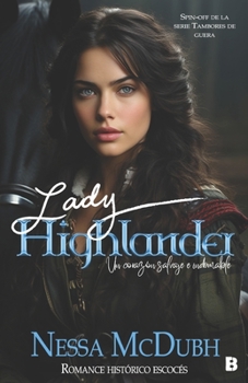 Paperback Lady Highlander: romance histórico escocés [Spanish] Book
