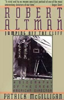 Paperback Robert Altman: Jumping Off the Cliff Book