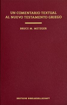 Hardcover Un Comentario Textual Al Nuevo Testamento Griego (Hardcover) Book