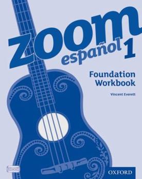 Paperback Zoom Espaol 1, . Foundation Workbook Book