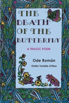 Paperback The Death of the Butterfly: A Tragic Poem Book